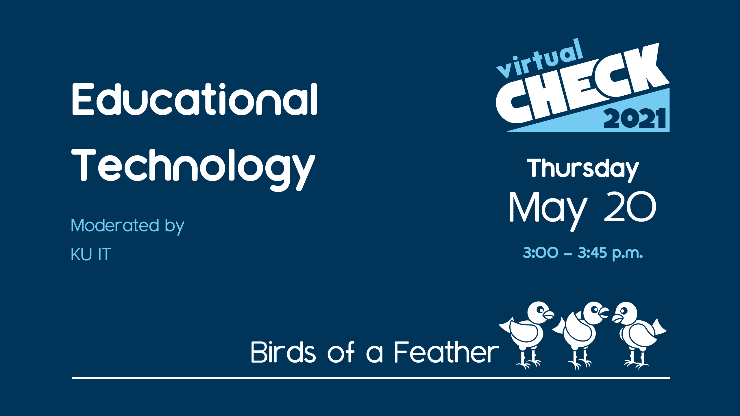 Birds of a feather session slide, with day and time, presenter names, and a group of three birds.